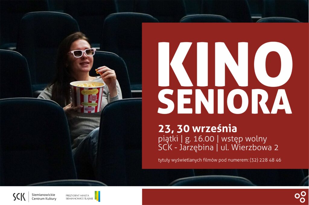 Plakat zapraszający na seanse filmowe dla seniorów w SCK- Jarzębina