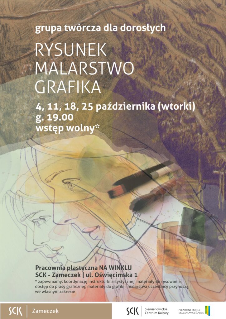 Plakat zapraszający na spotkania grupy twórczej dla dorosłych w SCK- Zameczek 