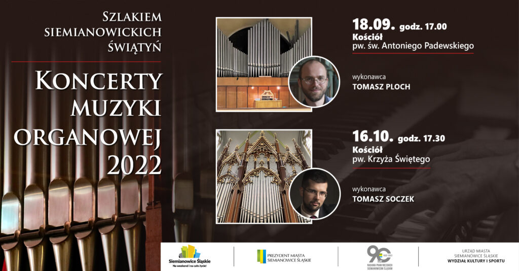 Plakat zapraszający na koncerty organowe w ramach cyklu "Szlakiem siemianowickich świątyń"