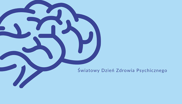 Grafika przedstawia zarys ludzkiego mózgu oraz napis „Światowy Dzień Zdrowia Psychicznego”