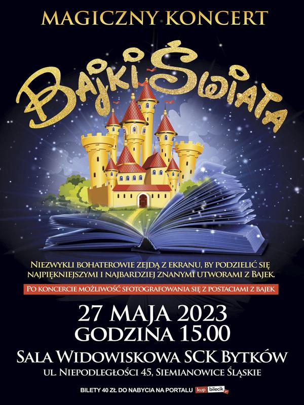 Afisz zapraszający na koncert Bajki Świata w SCK - Bytków