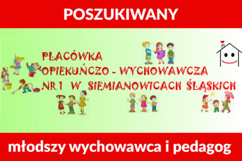 Infografika o ofertach pracy w placówce opiekuńczo-wychowawczej nr 1 w Siemianowicach Śląskich.