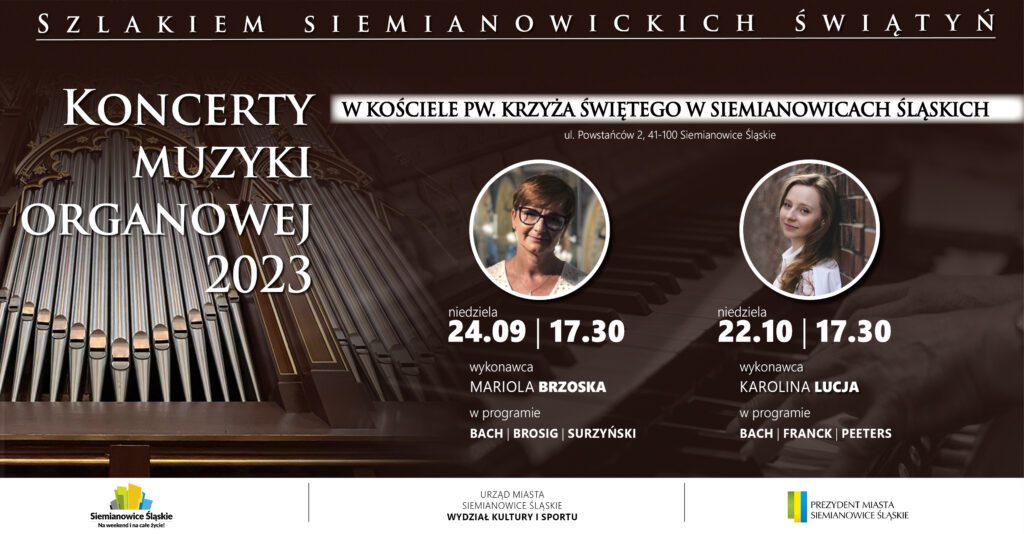 Plakat zapraszający na koncerty muzyki organowej "Szlakiem siemianowickich świątyń"