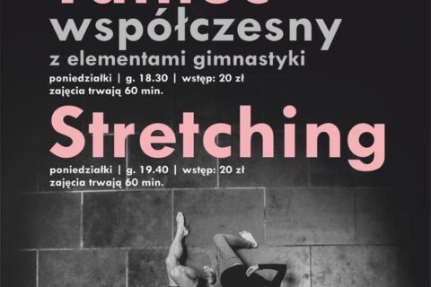 Afisz zapraszający na zajęcia dla dorosłych z tańca współczesnego i stretching w SCK- Bytków