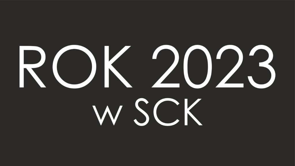 Rok 2023 w Siemianowickim Centrum Kultury