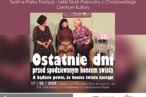 Afisz zapraszający na spektakl teatralny do SCK - Park Tradycji