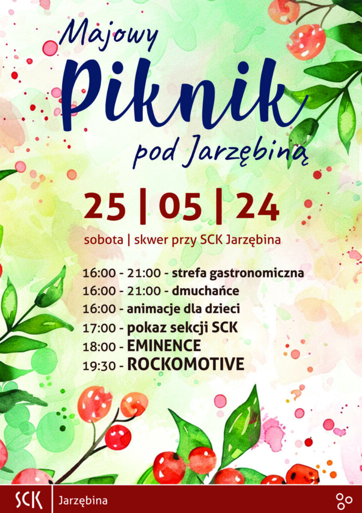 Plakat zapraszający na Majowy Piknik pod Jarzębiną