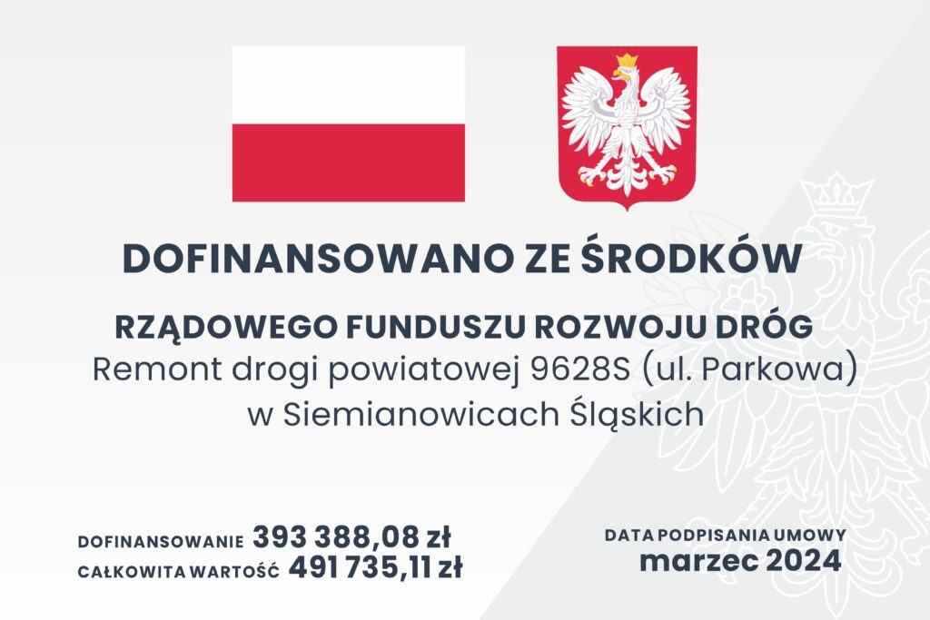 Tablica informacyjna dotycząca remontu drogi powiatowej 9628S w Siemianowicach Śląskich