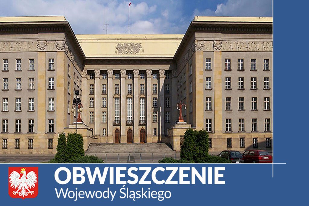 Informacja Wojewody Śląskiego. W tle budynek Śląskiego Urzędu Wojewódzkiego w Katowicach.