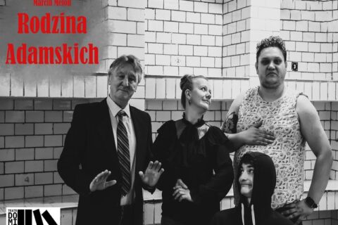 Zaproszenie na premierę spektaklu Teatru Domino "Rodzina Adamskich"