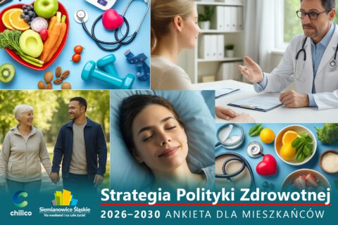 Kolaż zdjęć przedstawiający różne aspekty zdrowia: w lewym górnym rogu miska w kształcie serca wypełniona owocami i warzywami, obok stetoskop i ciśnieniomierz symbolizujące profilaktykę. Po prawej stronie lekarz w białym kitlu rozmawia z pacjentką w gabinecie. Na dole po lewej seniorzy spacerujący w parku, w centrum kobieta spokojnie śpiąca w łóżku, a obok miski pełne świeżych owoców, warzyw i zielonych liści. Na dole znajdują się logotypy firmy Chilico i miasta Siemianowice Śląskie oraz napis: Strategia Polityki Zdrowotnej 2026–2030 – Ankieta dla mieszkańców.