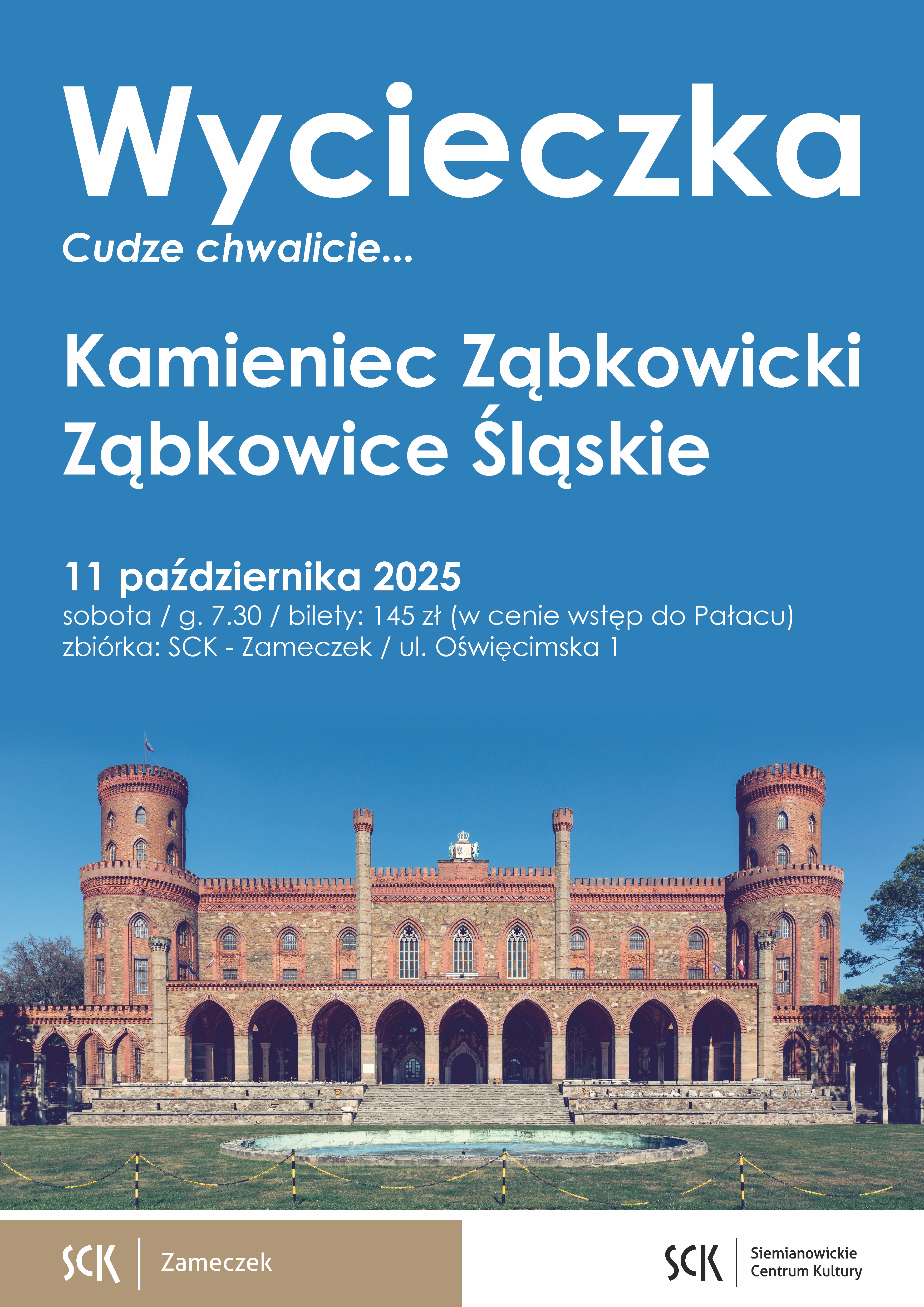 WYCIECZKA SZLAKIEM „CUDZE CHWALICIE…”