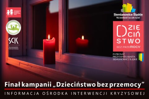 Grafika promocyjna kampanii „Dzieciństwo bez przemocy" z czerwonymi świecami, logami organizacji i patronatem Prezydenta Miasta Siemianowice Śląskie.