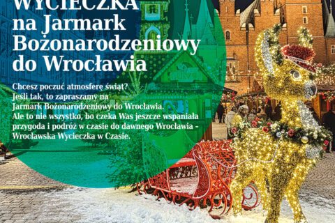 Jarmark Bożonarodzeniowy - wycieczka do Wrocławia