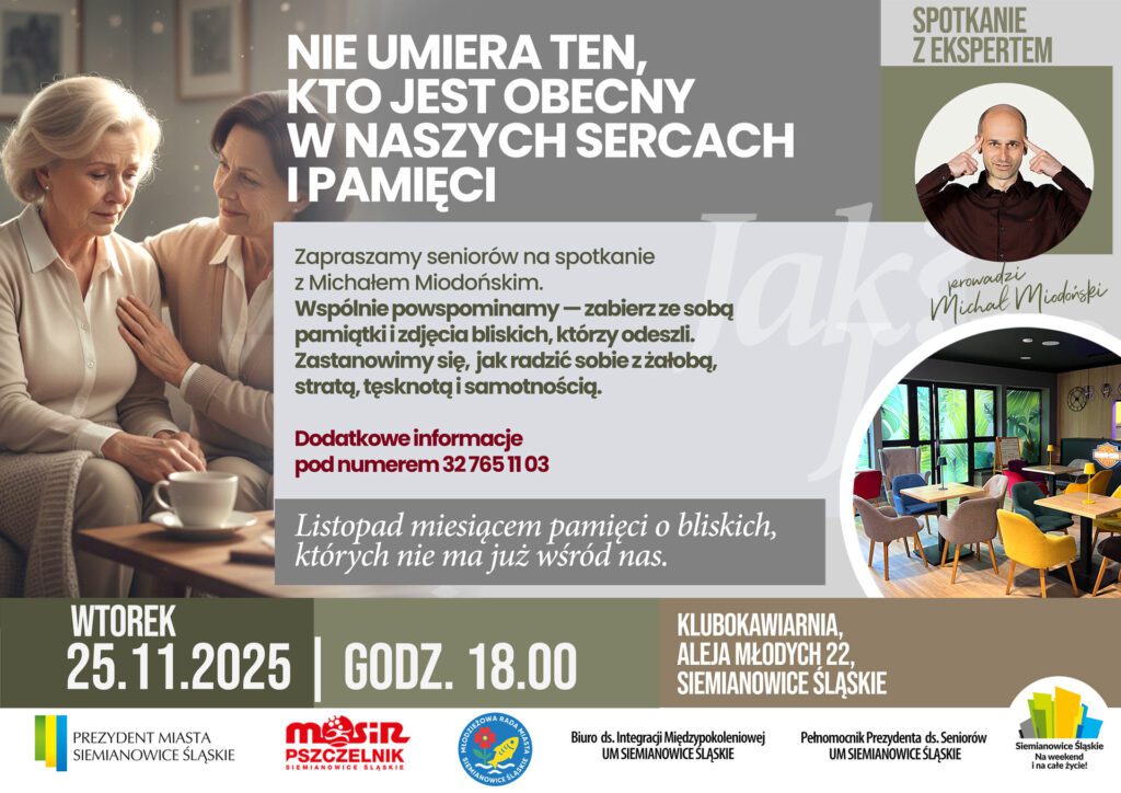 „Nie umiera ten, kto jest obecny w naszych sercach i pamięci.”