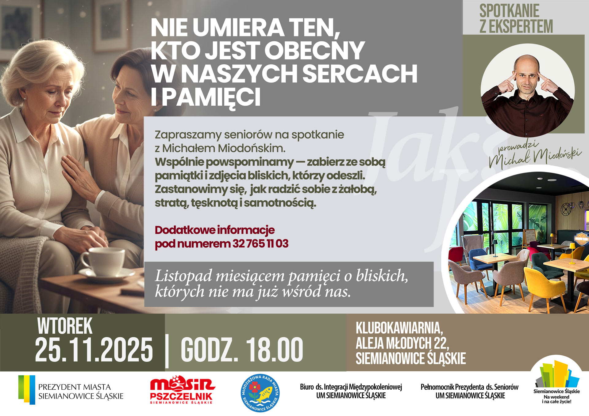 „Nie umiera ten, kto jest obecny w naszych sercach i pamięci.”