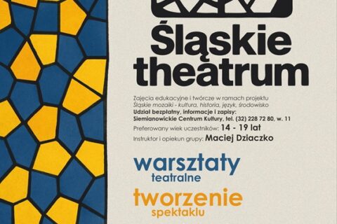 Śląskie Theatrum - plakat