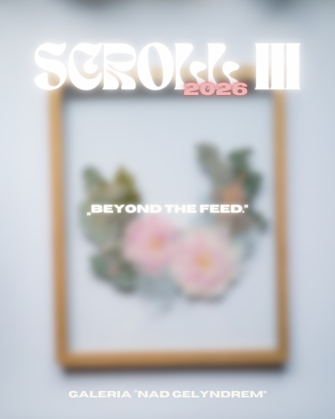 SCROLL III 2026 – Wystawa prac Pauliny Skiby