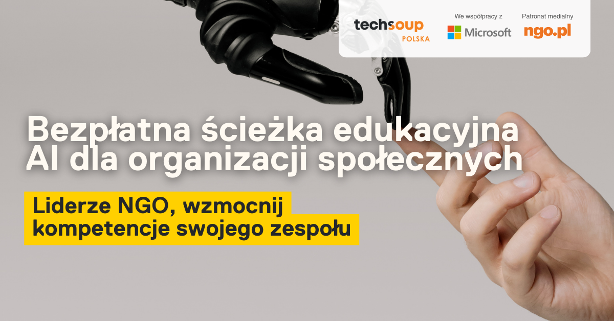 Bezpłatne kursy AI dla NGO: Ruszyła edukacyjna ścieżka TechSoup Polska