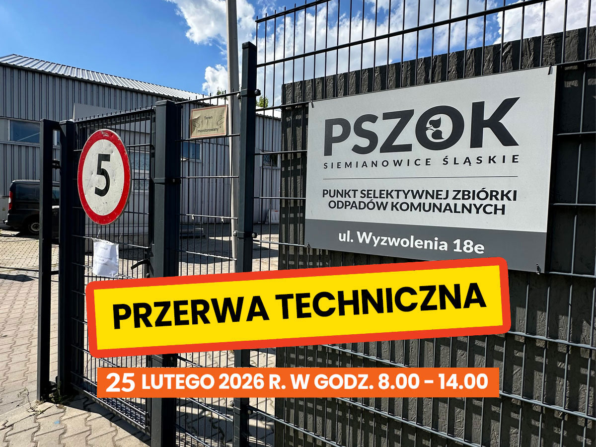 ZMIANA INFORMACJI dot.PSZOK – przerwa techniczna odbędzie się 25 lutego
