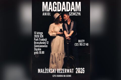 Zdjęcie portretowe duetu artystycznego. Magda Anioł, wokalistka w jasnym stroju i kapeluszu, uśmiecha się do Adama Szewczyka, który trzyma gitarę. Oboje patrzą na siebie z życzliwością. Na grafice napisy: Małżeński Rezerwat, 13 lutego, godz. 19:00, Park Tradycji.