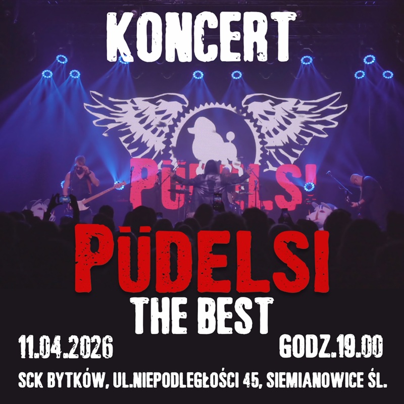Püdelsi z największymi przebojami w SCK – Bytków