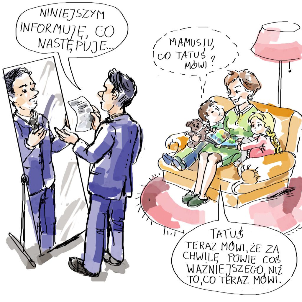 Komiksowy rysunek przedstawiający rozmawiającą ze sobą rodzinę. Jeden z bohaterów mówi o „tentegowaniu”, co jest punktem wyjścia do rozmowy o nadużywaniu słów „niniejszy” i „przedmiotowy”.