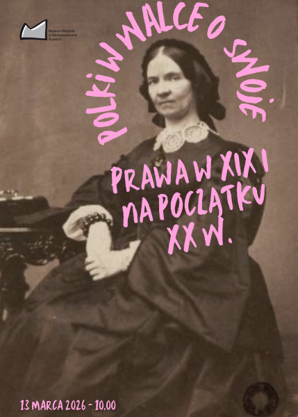 Muzeum Miejskie zaprasza na wykład „Polki w walce o swoje prawa w XIX i na początku XX wieku.”