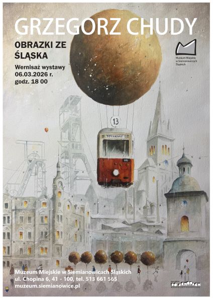 Wernisaż wystawy „Obrazki ze Śląska” – Grzegorza Chudego