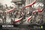 Ilustracja promująca wystawę historyczno-edukacyjną „Rocznice”. Grafika przedstawia symboliczny przegląd dziejów Polski – od średniowiecza po XX wiek – z postaciami historycznymi, żołnierzami i przedstawicielami społeczeństwa różnych epok. Kompozycję łączy biało-czerwona flaga, prowadząca przez kolejne okresy historii. Na dole widnieje napis „Rocznice – wystawa historyczno-edukacyjna” oraz informacja o patronacie Prezydenta Miasta Siemianowice Śląskie wraz z flagą miasta.