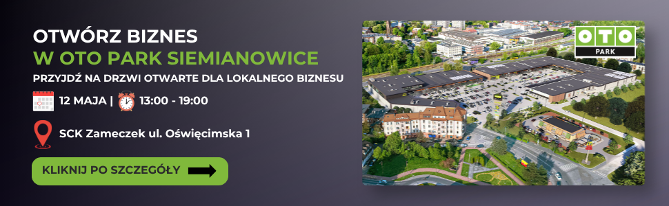 OTO PARK Siemianowice Śląskie – zaproszenie dla lokalnego biznesu