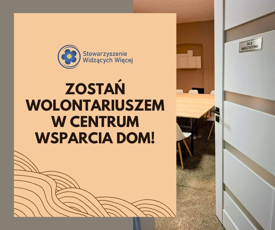 Szukasz wyzwań i chcesz pomagać? Centrum Wsparcia DOM w Siemianowicach Śląskich szuka wolontariuszy!