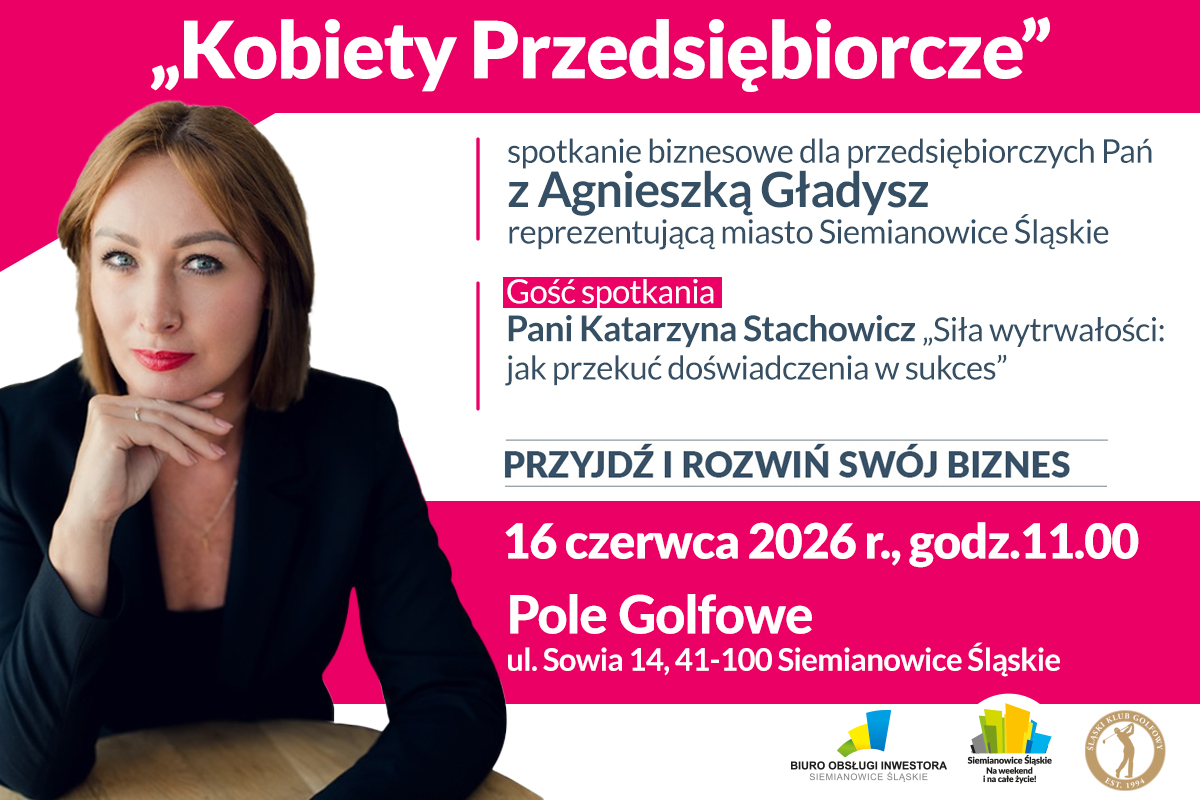 Kobiety biznesu spotykają się w wyjątkowym miejscu – networking, inspiracja i golf w Siemianowicach Śląskich