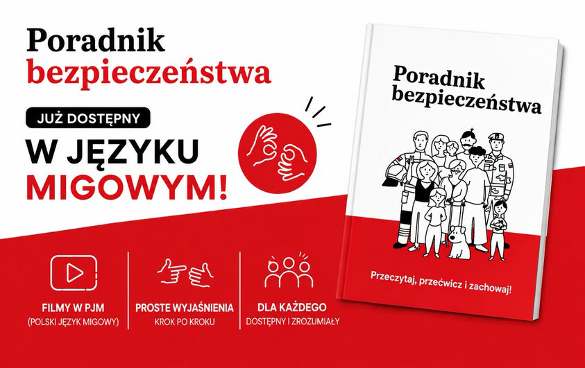 Bezpieczeństwo dostępne dla wszystkich. „Poradnik bezpieczeństwa” w Polskim Języku Migowym