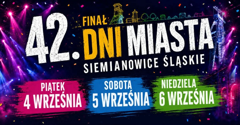 Przed nami 42. Dni Siemianowic Śląskich