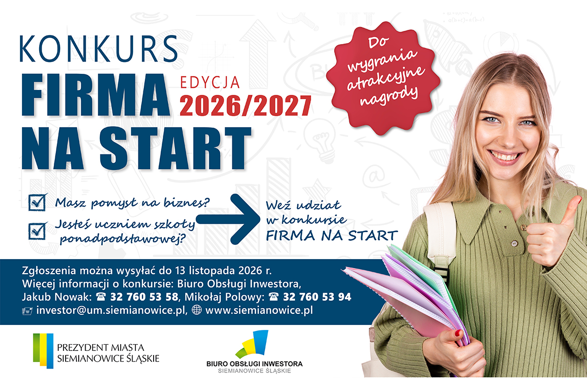 Konkurs „Firma na Start” w Siemianowicach Śląskich – Rozwiń swój Biznesowy Potencjał!