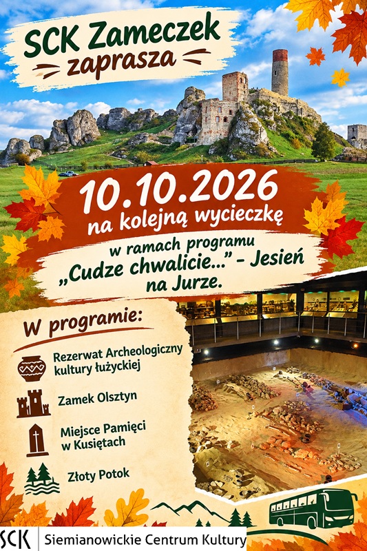 Jura w kolorach jesieni – kolejna wycieczka w ramach „Cudze chwalicie…”