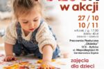 Plakat informujący o zajęciach plastycznych dla dzieci w wieku od 1 do 3 lat pt. „Maluch w akcji”. Plakat w jasnej, jesiennej kolorystyce, ozdobiony akwarelowymi plamami i motywami kolorowych liści w odcieniach czerwieni, pomarańczu i żółci. Po lewej stronie znajduje się zdjęcie malucha ze zrobionym na czubku głowy koczkiem, który raczkuje po podłodze i odciska dłoń ubrudzoną farbą na wielkim arkuszu papieru z malunkami jesiennych liści. Po prawej stronie umieszczono duży napis z nazwą zajęć, daty oraz szczegóły organizacyjne. Na dole widnieją logotypy Pracowni Plastycznej „Okienko” oraz Siemianowickiego Centrum Kultury.