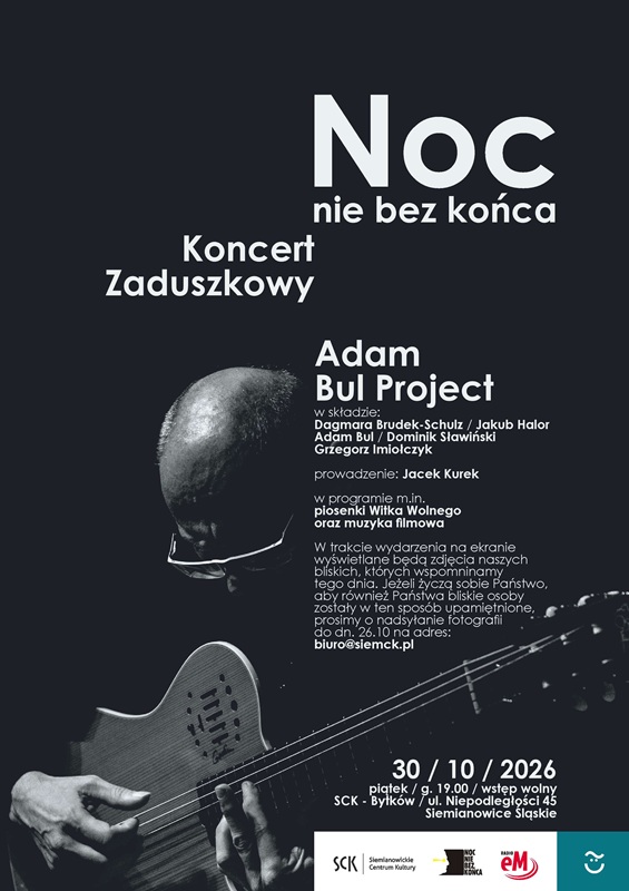 Noc nie bez końca – Koncert Zaduszkowy w Siemianowickim Centrum Kultury